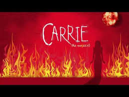 Carrie: The Musical, My Favorite Monstrosity